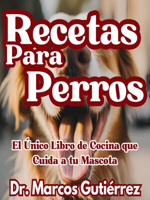 cover image of Recetas Para Perros